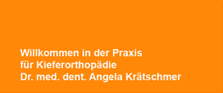 header Praxis für Kieferorthopädie Dr. med. dent. Angela Krätschmer